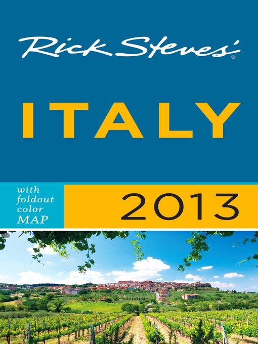Title details for Rick Steves' Italy 2013 by Rick Steves - Available